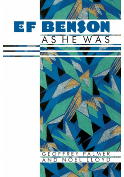 E.F. Benson - As He Was