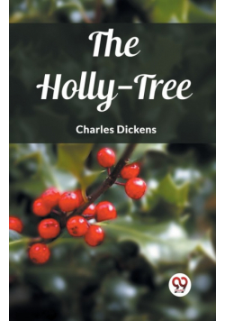 The Holly-Tree