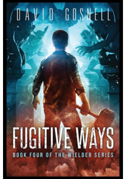 Fugitive Ways