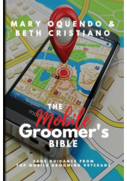The Mobile Groomer's Bible
