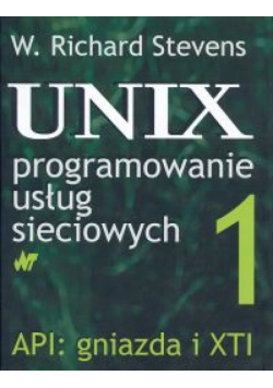 Unix Programowanie usług sieciowych t.1