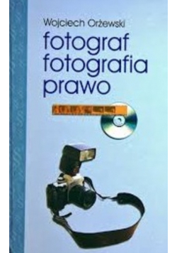 Fotograf fotografia prawo