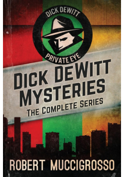 Dick DeWitt Mysteries Collection