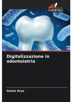 Digitalizzazione in odontoiatria