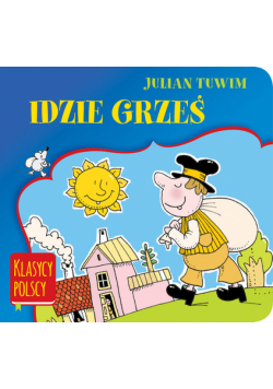 Idzie Grześ Klasycy polscy
