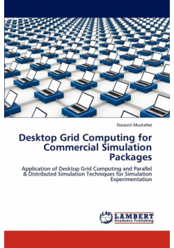 Desktop Grid Computing for Commercial Simulation Packages