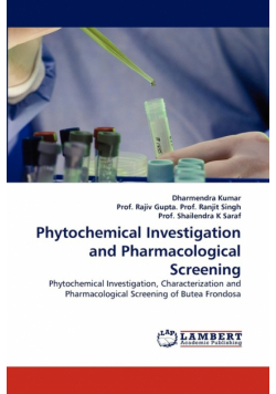 Phytochemical Investigation and Pharmacological Screening