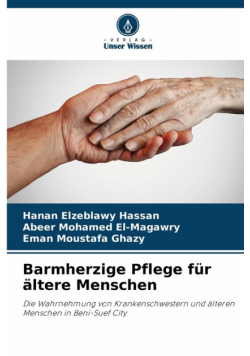 Barmherzige Pflege für ältere Menschen