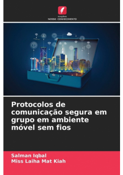 Protocolos de comunicação segura em grupo em ambiente móvel sem fios