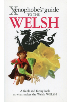 Xenophobe's Guide to the Welsh
