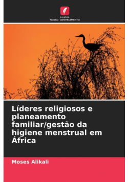 Líderes religiosos e planeamento familiar/gestão da higiene menstrual em África