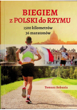 Biegiem z Polski do Rzymu