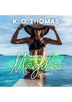 Pamiątka z wakacji 2: Magda – seria erotyczna