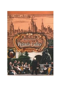 Pejzaże i ulice