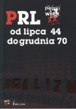 PRL od lipca 44 do grudnia 70