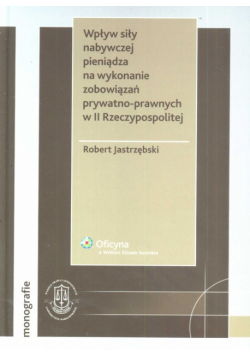 Wpływ siły nabywczej pieniądza na wykonanie zobowiązań prywatno-prawnych w II Rzeczypospolitej