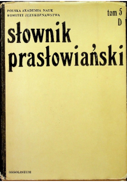 Słownik prasłowiański Tom 5