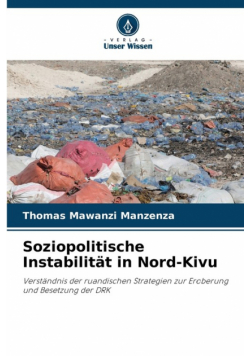Soziopolitische Instabilität in Nord-Kivu