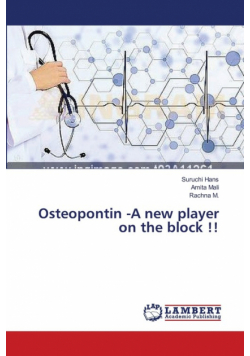 Osteopontin -A new player on the block !!