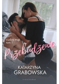 Cudzy mąż Tom 1 Przebudzenie