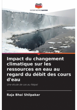 Impact du changement climatique sur les ressources en eau au regard du débit des cours d'eau