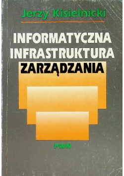 Informatyczna infrastruktura zarządzania