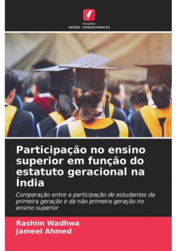Participação no ensino superior em função do estatuto geracional na Índia