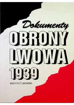 Dokumenty obrony Lwowa 1939