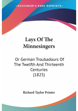 Lays Of The Minnesingers