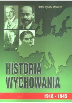 Historia wychowania t. 3 1918-1945