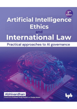 Artificial Intelligence Ethics and International Law