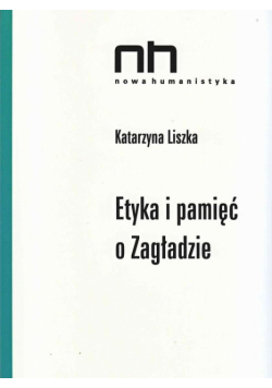 Etyka i pamięć o Zagładzie
