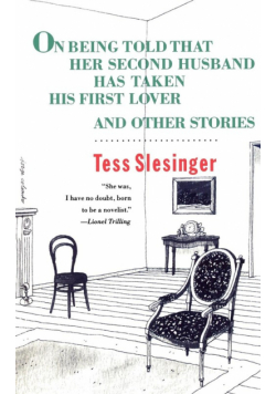 On Being Told That Her Second Husband Has Taken His First Lover, and Other Stories