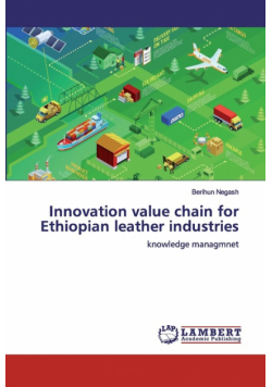 Innovation value chain for Ethiopian leather industries