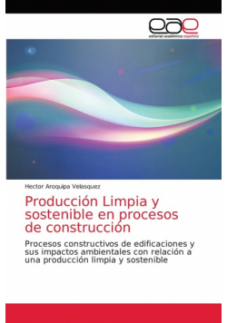 Producción Limpia y sostenible en procesos de construcción