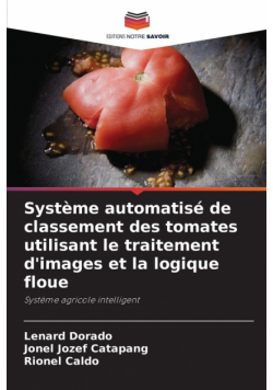 Système automatisé de classement des tomates utilisant le traitement d'images et la logique floue