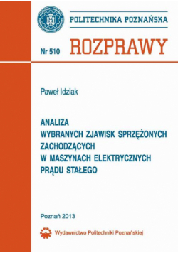 Analiza wybranych zjawisk sprzężonych zachodzących w maszynach elektrycznych