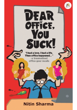 Dear Office, You Suck!
