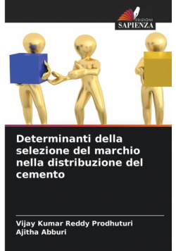 Determinanti della selezione del marchio nella distribuzione del cemento