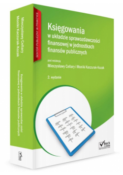 Księgowania w układzie sprawozdawczości finansowej w jednostkach finansów publicznych