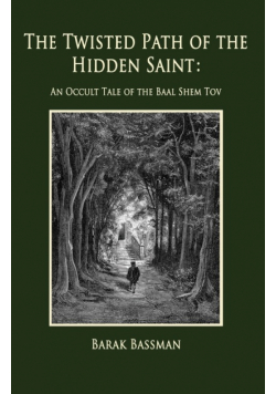 The Twisted Path of the Hidden Saint