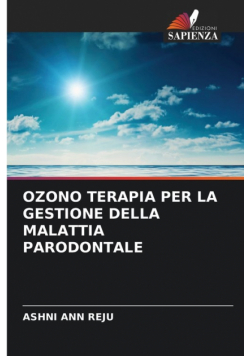 Ozono Terapia Per La Gestione Della Malattia Parodontale