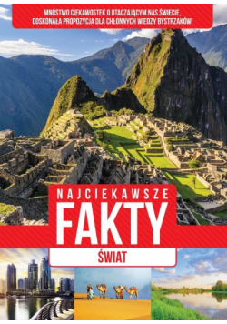 Najciekawsze fakty Świat