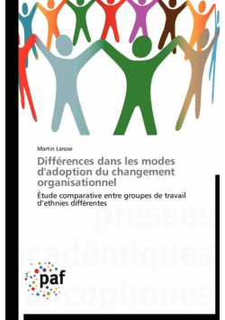 Différences dans les modes d'adoption du changement organisationnel