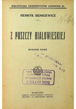 Z puszczy Białowieskiej= 1907 r.