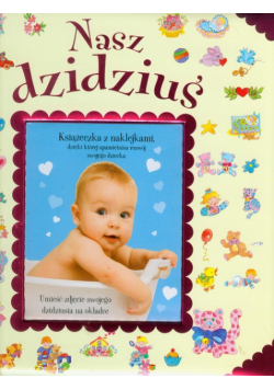 Nasz dzidziuś książeczka z naklejkami