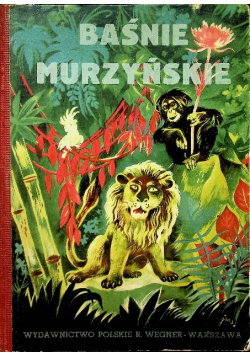 Baśnie murzyńskie 1949 r.