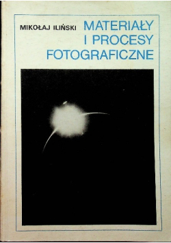 Materiały i procesy fotograficzne