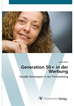 Generation 50+ in der Werbung
