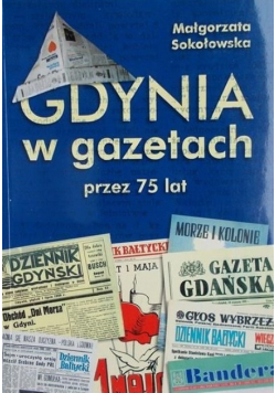 Gdynia w gazetach przez 75 lat